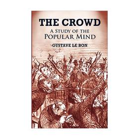 乌合之众 大众心理研究 英文原版 The Crowd 社会心理学领域的经典著作 英文版进口原版英语书籍