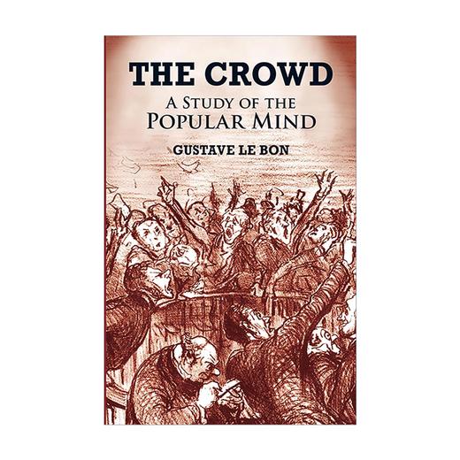 乌合之众 大众心理研究 英文原版 The Crowd 社会心理学领域的经典著作 英文版进口原版英语书籍 商品图0