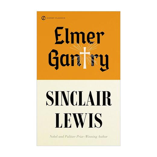 正版 孽海痴魂 英文原版书进口小说 Signet Classics Elmer Gantry 英文版 诺贝尔奖及普利策奖作者 辛克莱刘易斯 商品图0