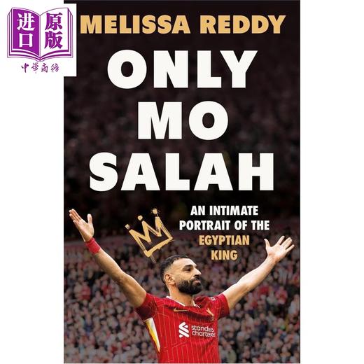 预售 【中商原版】唯有萨拉赫 埃及之王传 Only Mo Salah A Biography of the Egyptian King 英文原版 Melissa Reddy 商品图0
