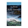 瑞士家庭鲁宾逊 鲁滨逊 海角一乐园 英文原版书 The Swiss Family Robinson 英文版冒险小说 迪斯尼电影原著正版进口书籍 商品缩略图0