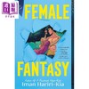 预售 【中商原版】女性幻想 北美热门  Female Fantasy A Novel 英文原版 Iman Hariri Kia 当代言情小说 女性成长小说 商品缩略图0