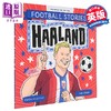 【中商原版】足球明星绘传 埃尔林.哈兰德 Football Stories Haaland 英文原版 儿童励志故事绘本 小球迷入门读物 进口童书 商品缩略图0