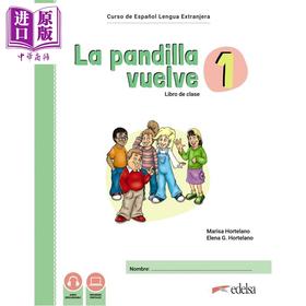 预售 【中商原版】【西班牙文版】西班牙少儿教材 La Pandilla Vuelve 1 学生用书+练习 A1 La Pandilla 西班牙文原版 collectif