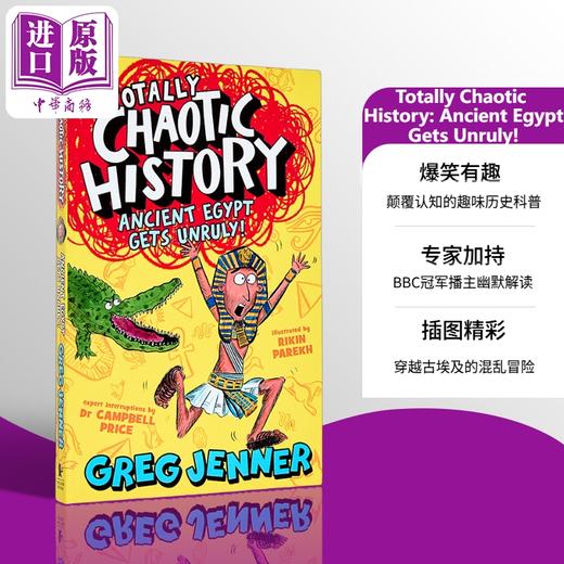 【中商原版】完全混乱的历史不守规矩的古埃及 英文原版 Totally Chaotic History Ancient Egypt Greg Jenner 商品图0