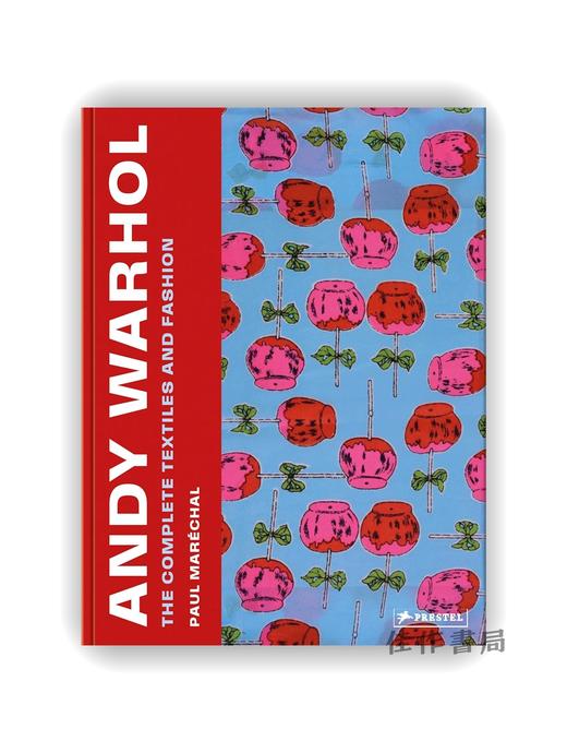【现货】 Andy Warhol: The Complete Textiles and Fashion / 安迪·沃霍尔：纺织品与时尚全集 商品图0