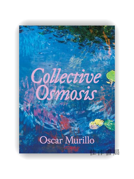 【现货】 Oscar Murillo: Collective Osmosis / 奥斯卡·穆里略：集体渗透 商品图0