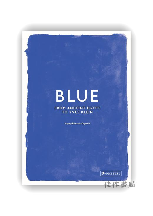 【现货】 Blue: From Ancient Egypt to Yves Klein / 蓝色：从古埃及到伊夫·克莱因 商品图0