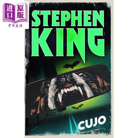 预售 【中商原版】狂犬库丘 美国作家 斯蒂芬·金 Cujo 英文原版 Stephen King 长篇小说 奇幻恐怖小说 心理恐怖色彩