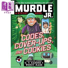 预售 【中商原版】谋杀谜团  青少年探案系列小说 AI迷案 Murdle Jr. Codes Cover-Ups and Cookies 英文原版 G.T. Karber Wendy Mass