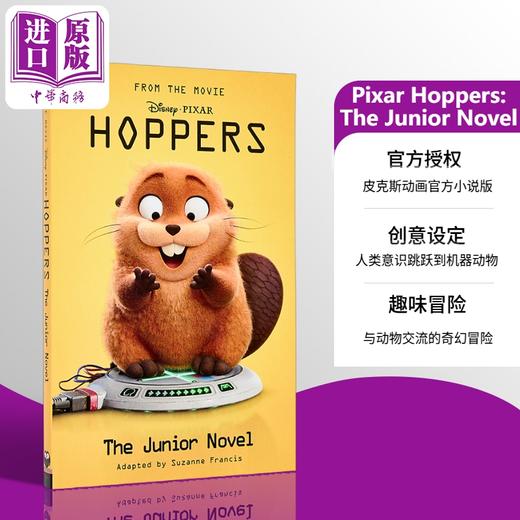 【中商原版】河狸变身计划官方改编小说 英文原版 Hoppers Disney Pixar 青少年小说 河狸变身计划周边可搭设定集 迪士尼皮克斯电影 商品图0