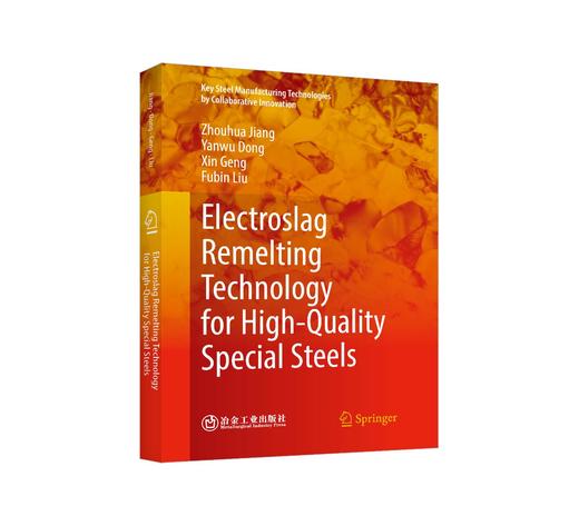 Electroslag Remelting Technology for High-Quality Special Steels（冶金工业） 商品图0