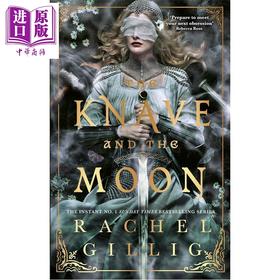 预售 【中商原版】无赖与明月 石水王国系列2 The Knave and the Moon 英文原版 Rachel Gillig 哥特式浪漫奇幻女王瑞秋·吉利 