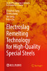 Electroslag Remelting Technology for High-Quality Special Steels（冶金工业） 商品缩略图1