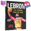 【中商原版】勒布朗 国王的人生课程 Lebron Life Lessons from the King 英文原版 Brian Boone 人物传记 商品缩略图0