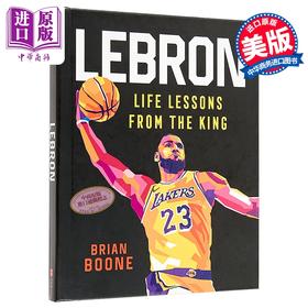 【中商原版】勒布朗 国王的人生课程 Lebron Life Lessons from the King 英文原版 Brian Boone 人物传记