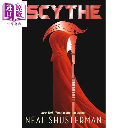预售 【中商原版】大镰刀系列1 大镰刀 新版 尼尔·舒斯特曼 Scythe The global smash-hit YA speculative 英文原版 Neal Shusterman 商品图0