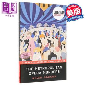 【中商原版】歌剧院谋杀案 美国国会图书馆经典犯罪推理系列 英文原版 Metropolitan Opera Murders Helen Traubel