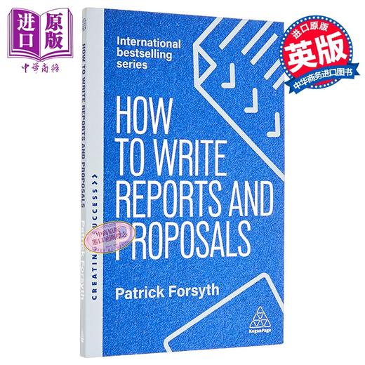 【中商原版】如何写报告和方案 第7版 How to Write Reports and Proposals 7TH ed 英文原版 Patrick Forsyth 撰写报告提案指南 商品图0