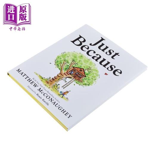 预售 【中商原版】Matthew McConaughey奥斯卡影帝 星际穿越男主 只是因为Just Because 马修·麦康纳 英文原版 精装精品绘本 故事图画书 商品图1