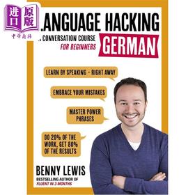 【中商原版】LANGUAGE HACKING GERMAN A Conversation Course for Beginners 德语速成 立即掌握德语会话 初级会话课程