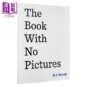 【中商原版】没有图片的书 英文原版 亚马逊|The Book With No Pictures|B. J. Novak (作者) 幽默故事书 纽约时报畅销书