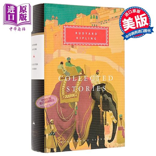 【中商原版】吉卜林选集 Everymans Library Classics Collected Stories of Rudyard Kipling 英文原版 Rudyard Kipling  商品图0