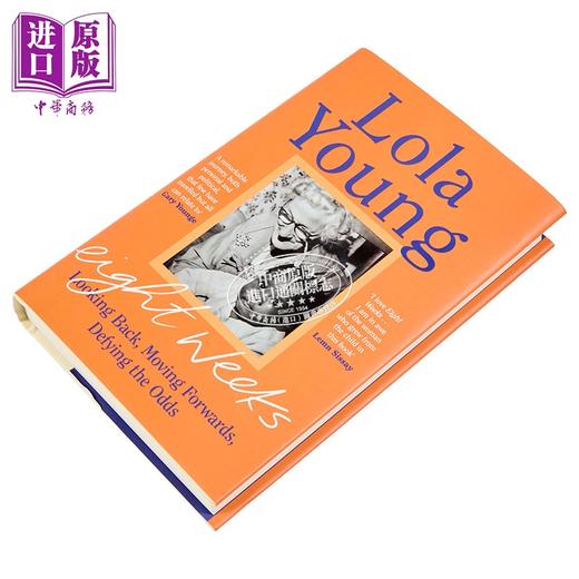 【中商原版】罗拉 扬 八周 英文原版 Eight Weeks Looking Back Moving Forwards Defying the Odds Baroness Lola Young 商品图1