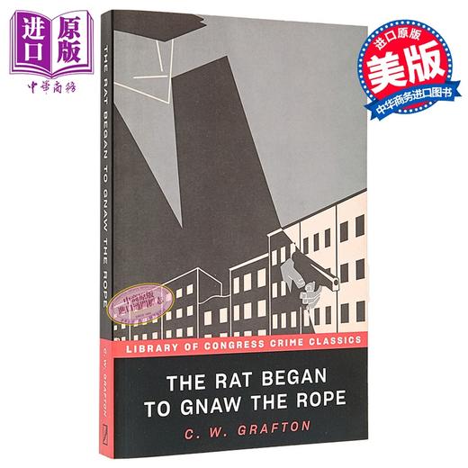 【中商原版】老鼠开始啃食绳子 美国国会图书馆经典犯罪推理系列 英文原版 The Rat Began to Gnaw the Rope CW Grafton 商品图0