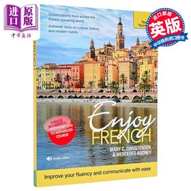 【中商原版】法语中级至高阶课程 Enjoy French Intermediate to Upper Intermediate Course Improve fluency communicate