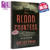 【中商原版】血腥伯爵夫人 谋杀 背叛与怪物的诞生 The Blood Countess 英文原版 Shelley Puhak 商品缩略图0