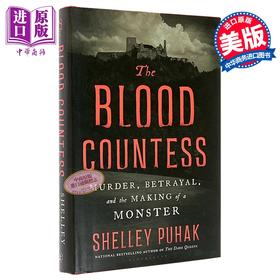【中商原版】血腥伯爵夫人 谋杀 背叛与怪物的诞生 The Blood Countess 英文原版 Shelley Puhak