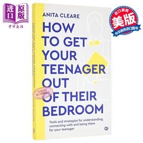 【中商原版】如何让你的青少年走出房间 英文原版 How to get your teenager out of their bedroom Anita Cleare