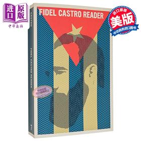 【中商原版】菲德尔 卡斯特罗读本 Fidel Castro Reader 英文原版 Fidel Castro