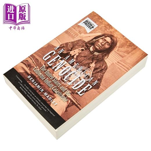 【中商原版】美国种族灭绝 美国与加利福尼亚印第安人灾难 1846-1873 年 英文原版 An American Genocide Benjamin Madley 商品图1