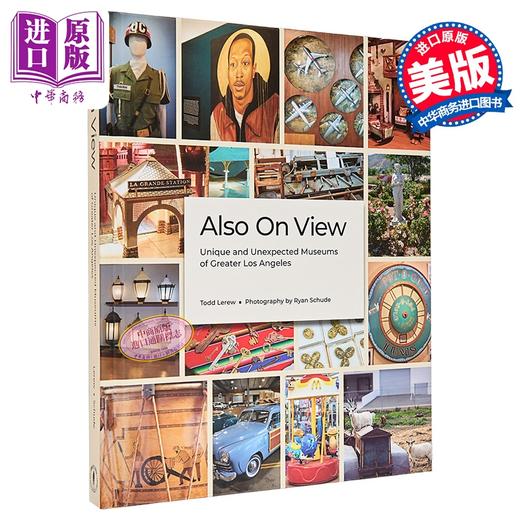 【中商原版】也在展览中 加州南部独特的博物馆 英文原版 Also On View Museums of Greater Los Angeles Todd Lerew 商品图0