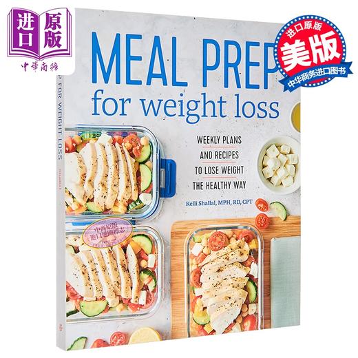 【中商原版】长期减肥备餐计划 英文原版 Meal Prep for Weight Loss Kelli Shallal 商品图0