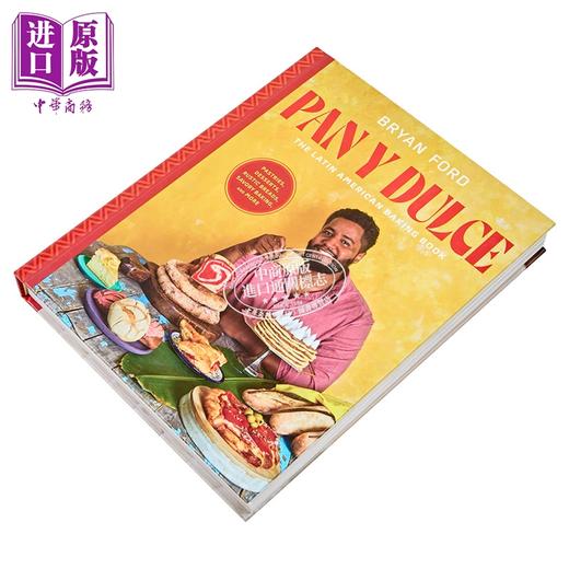 【中商原版】拉丁美洲烘焙书 布莱恩福特 Pan y Dulce The Latin American Baking Book 英文原版 Bryan Ford 生活休闲 商品图1