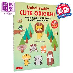 【中商原版】可爱到不可思议的折纸 附照片和视频教程的可爱模型 英文原版 Unbelievably Cute Tatsukuri Origami