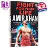 【中商原版】阿米尔 可汗 为生命而战 英国拳击手自传 英文原版 Fight For Your Life Amir Khan 人物传记 商品缩略图0