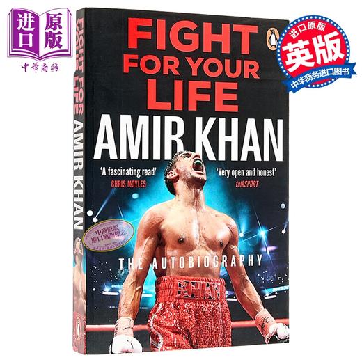【中商原版】阿米尔 可汗 为生命而战 英国拳击手自传 英文原版 Fight For Your Life Amir Khan 人物传记 商品图0