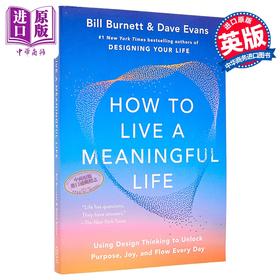 预售 【中商原版】比尔伯内特 如何过上有意义的生活 How To Live A Meaningful Lifpa 英文原版 Bill Burnett