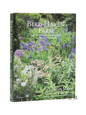 Bird Haven Farm: The Story of an Original American Garden / 鸟港农场：一座原创美国花园的故事