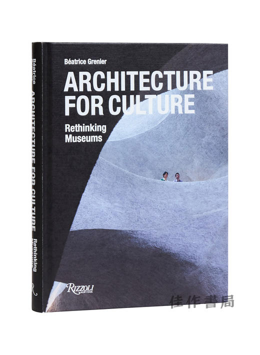 Architecture for Culture: Rethinking Museums / 文化建筑：反思博物馆 商品图0