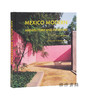 Mexico Modern: Architecture and Interiors / 墨西哥现代：建筑与室内设计 商品缩略图0