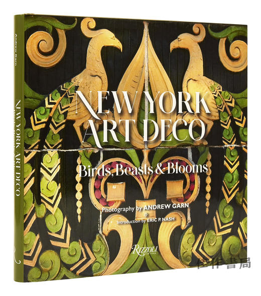 New York Art Deco: Birds  Beasts & Blooms / 纽约装饰艺术：鸟兽与花卉 商品图0