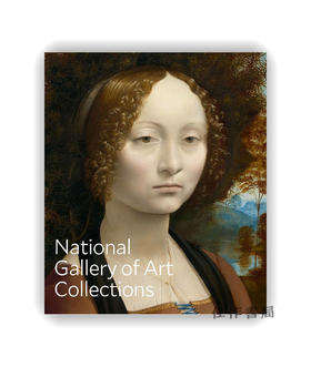 National Gallery of Art: The Collections / 国家美术馆：馆藏精品
