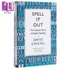 【中商原版】一一道来：英语拼写的奇异故事 英文原版 Spell It Out: The singular story of English spelling 商品缩略图0