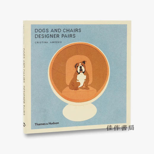 Dogs and Chairs: Designer Pairs / 狗与椅：设计师拍档 商品图1