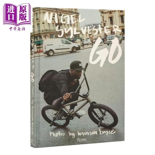 预售 【中商原版】BMX车神奈杰尔 西尔维斯特 去 Nigel Sylvester Go 英文原版 Nigel Sylvester Harrison Boyce 商品图0